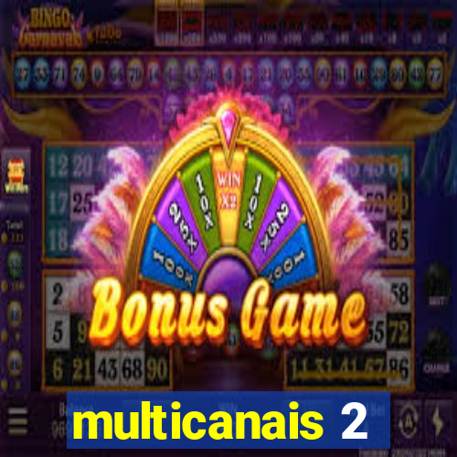 multicanais 2